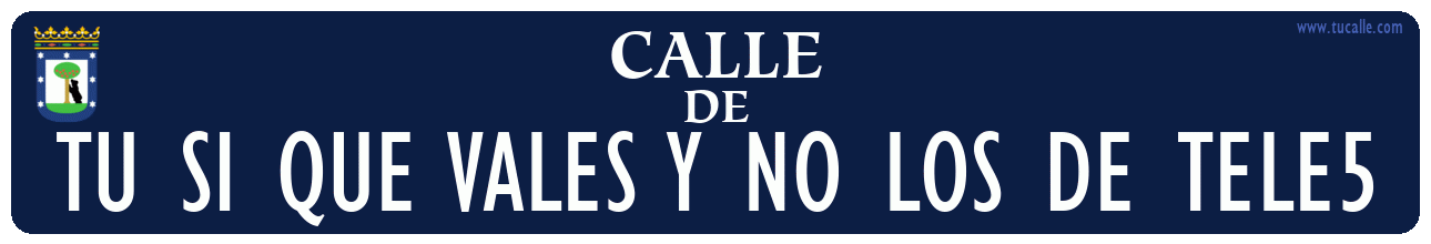 cartel_de_calle-de-Tu si que vales y no los de tele5_en_madrid_antiguo
